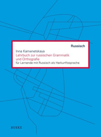 Lehrbuch zur russischen Grammatik und Orthografie