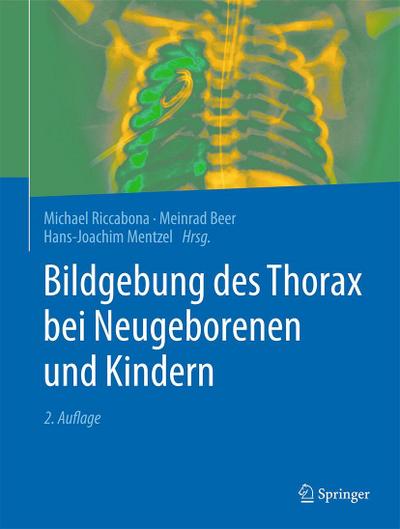 Bildgebung des Thorax bei Neugeborenen und Kindern