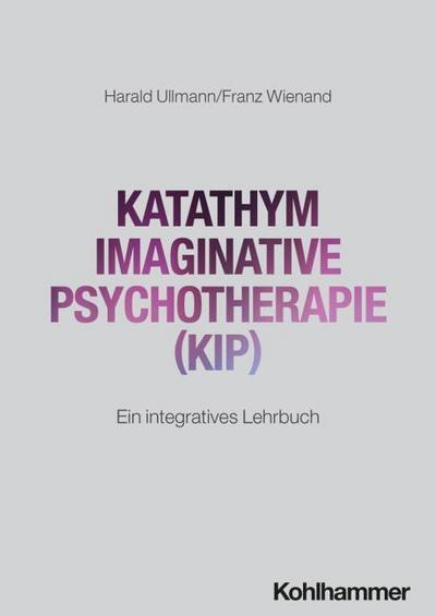 Katathym Imaginative Psychotherapie (KIP)