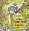 Der kleine Waschbär traut sich was - ein Bilderbuch für Kinder ab 2 Jahren