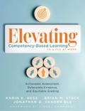 Elevating Competency-Based Learning in a PLC at Work®