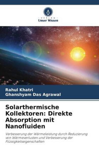 Solarthermische Kollektoren: Direkte Absorption mit Nanofluiden