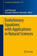 Evolutionary Equations with Applications in Natura