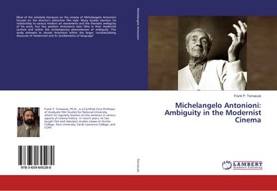 Michelangelo Antonioni: Ambiguity in the Modernist Cinema