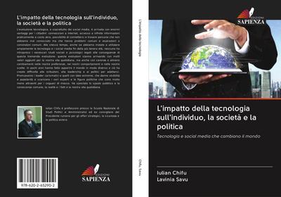 L’impatto della tecnologia sull’individuo, la società e la politica