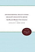 Environmental Policy Under Reagan’s Executive Order