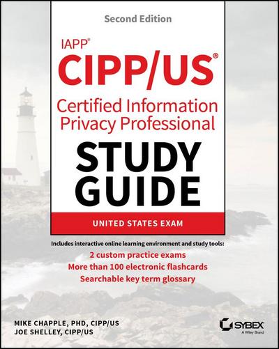 Iapp Cipp / Us Certified Information Privacy Professional Study Guide