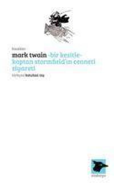 Bir Kesitle Kaptan Stormfieldin Cenneti Ziyareti