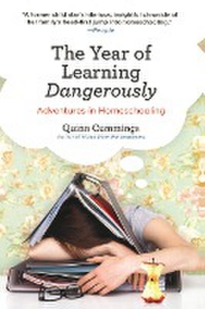 The Year of Learning Dangerously