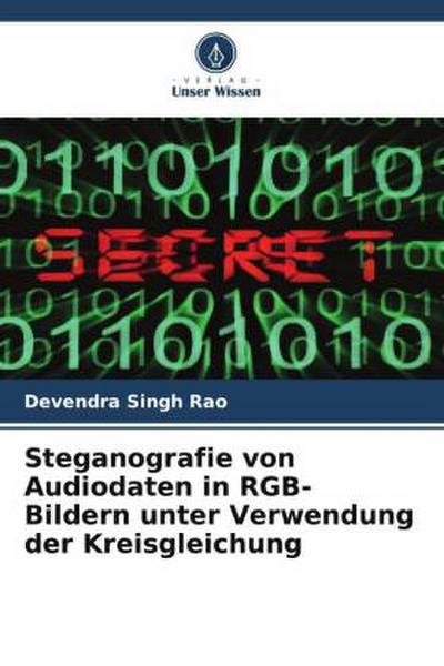 Steganografie von Audiodaten in RGB-Bildern unter Verwendung der Kreisgleichung