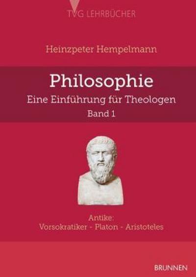 Philosophie. Eine Einführung für Theologen