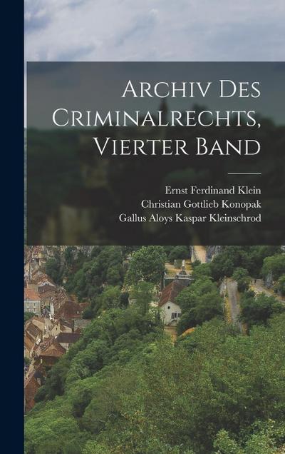 Archiv Des Criminalrechts, Vierter Band