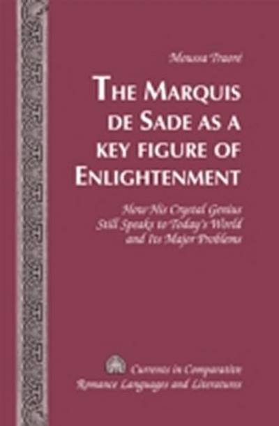 Marquis de Sade as a Key Figure of Enlightenment