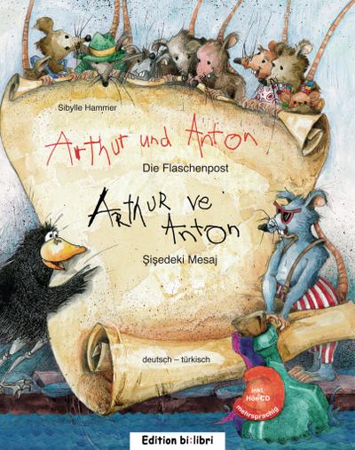 Arthur und Anton: Die Flaschenpost: Sisedeki Mesaj / Kinderbuch Deutsch-Türkisch mit Audio-CD