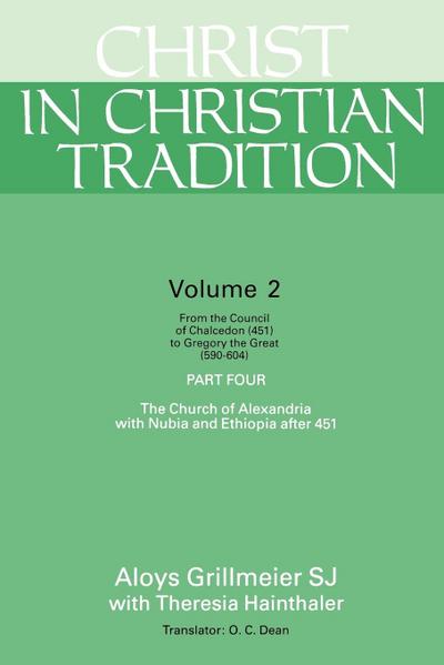 Christ in Christian Tradition - Aloys Grillmeier