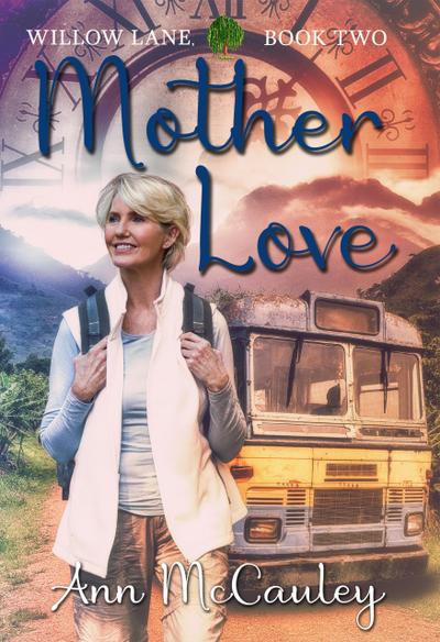 Mother Love (Willow Lane, #2)