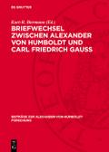Briefwechsel zwischen Alexander von Humboldt und Carl Friedrich Gauss