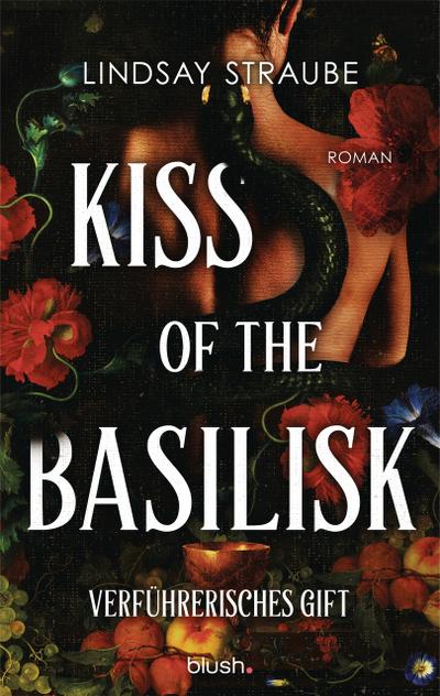 Kiss of the Basilisk - Verführerisches Gift