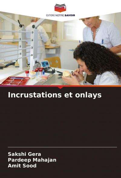 Incrustations et onlays