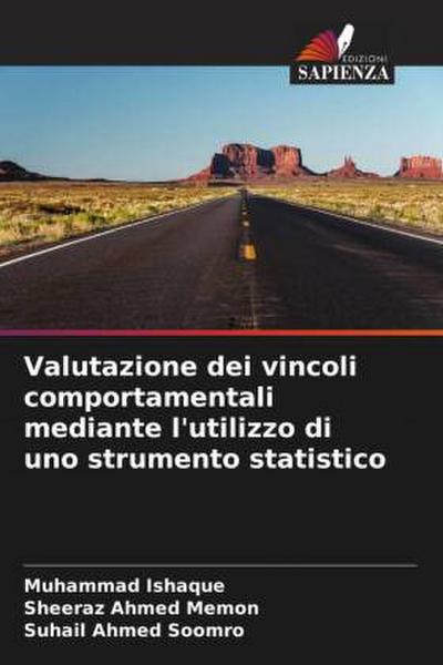 Valutazione dei vincoli comportamentali mediante l’utilizzo di uno strumento statistico
