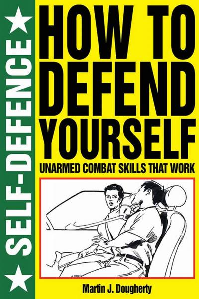 How to Defend Yourself