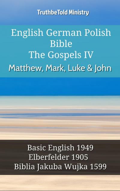 English German Polish Bible - The Gospels IV - Matthew, Mark, Luke & John