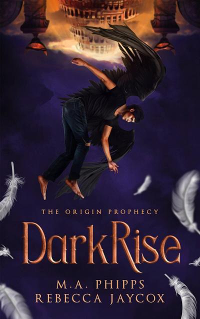DarkRise (The Origin Prophecy, #2)