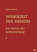 Wendezeit der Medizin 2