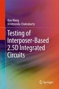 Testing of Interposer-Based 2.5D Integrated Circui