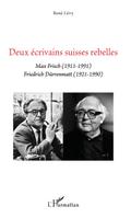 DEUX ECRIVAINS SUISSES REBELLES