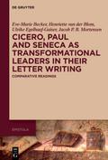 Cicero, Paul and Seneca as Transformational Leader