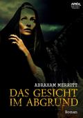 DAS GESICHT IM ABGRUND
