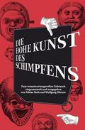 Die hohe Kunst des Schimpfens