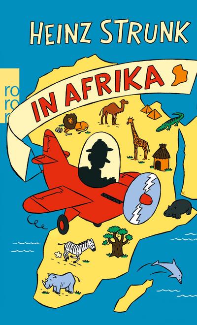 Heinz Strunk in Afrika