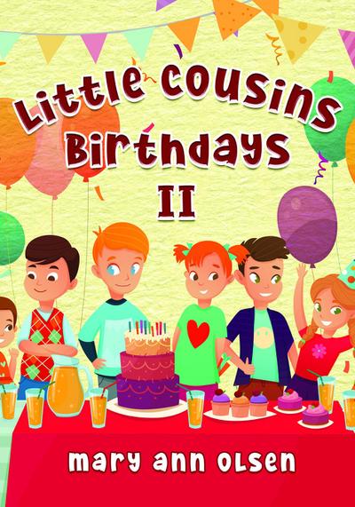 Little Cousins Birthdays II