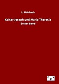 Kaiser Joseph und Maria Theresia