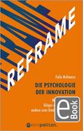 REFRAME - Die Psychologie der Innovation
