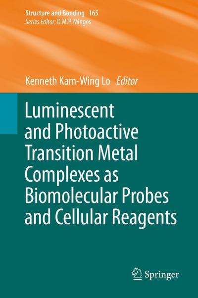 Luminescent and Photoactive Transition Metal Complexes as Biomolecular Probes and Cellular Reagents