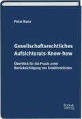 Gesellschaftsrechtliches Aufsichtsrats-Know-how