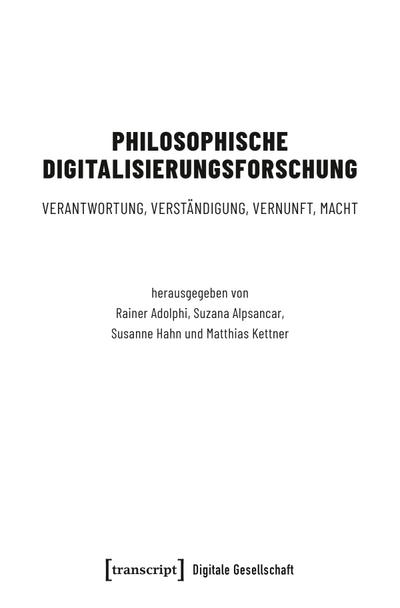 Philosophische Digitalisierungsforschung