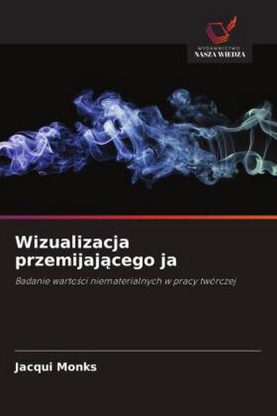 Wizualizacja przemijaj¿cego ja