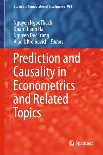 Prediction and Causality in Econometrics and Related Topics