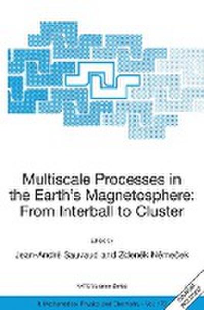 Multiscale Processes in the Earth’s Magnetosphere: From Interball to Cluster