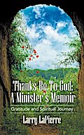 Thanks Be To God