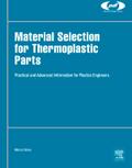 Material Selection for Thermoplastic Parts
