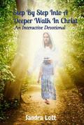 Step By Step Into A Deeper Walk In Christ