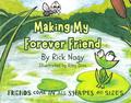Making My Forever Friend