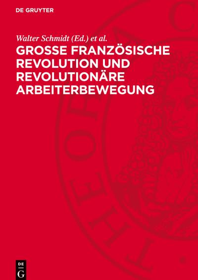 Große Französische Revolution und revolutionäre Arbeiterbewegung