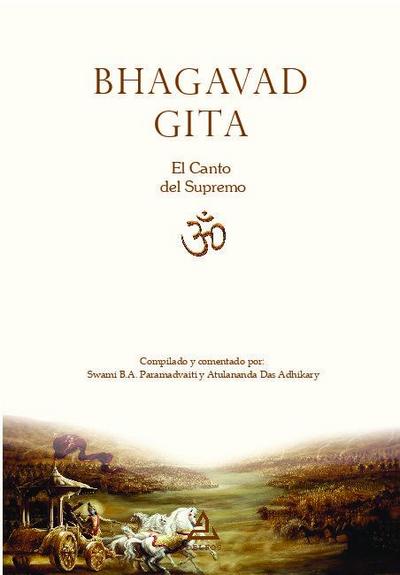 Bhagavad Gita : el canto del supremo