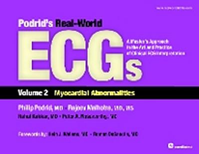 Podrid’s Real-World ECGs: Volume 2, Myocardial Abnormalities